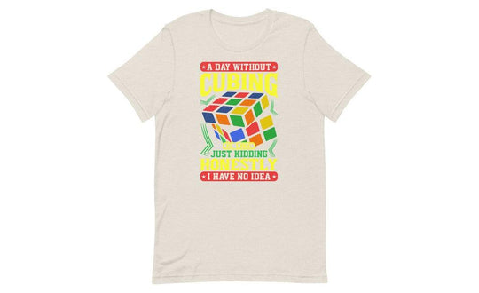 A Day Without Cubing - Rubik's Cube Shirt | SpeedCubeShop