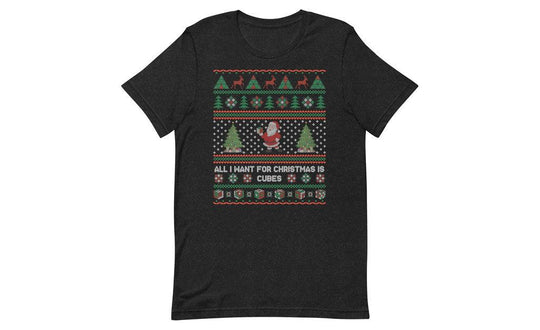 All I Want For Christmas Is Cubes - Rubik's Cube Shirt | SpeedCubeShop