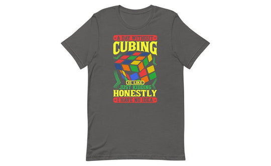 A Day Without Cubing - Rubik's Cube Shirt | SpeedCubeShop