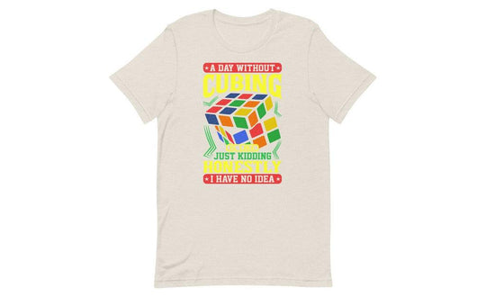 A Day Without Cubing - Rubik's Cube Shirt | SpeedCubeShop