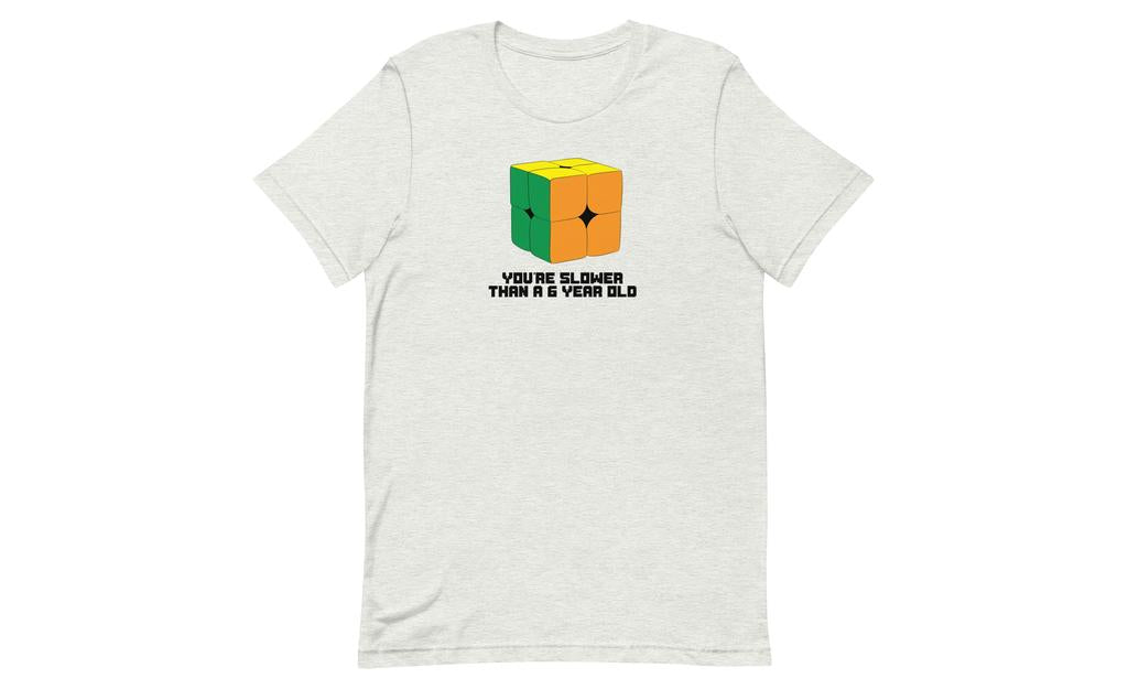 Slower Than a 6 Year Old Shirt V2 - Light | SpeedCubeShop