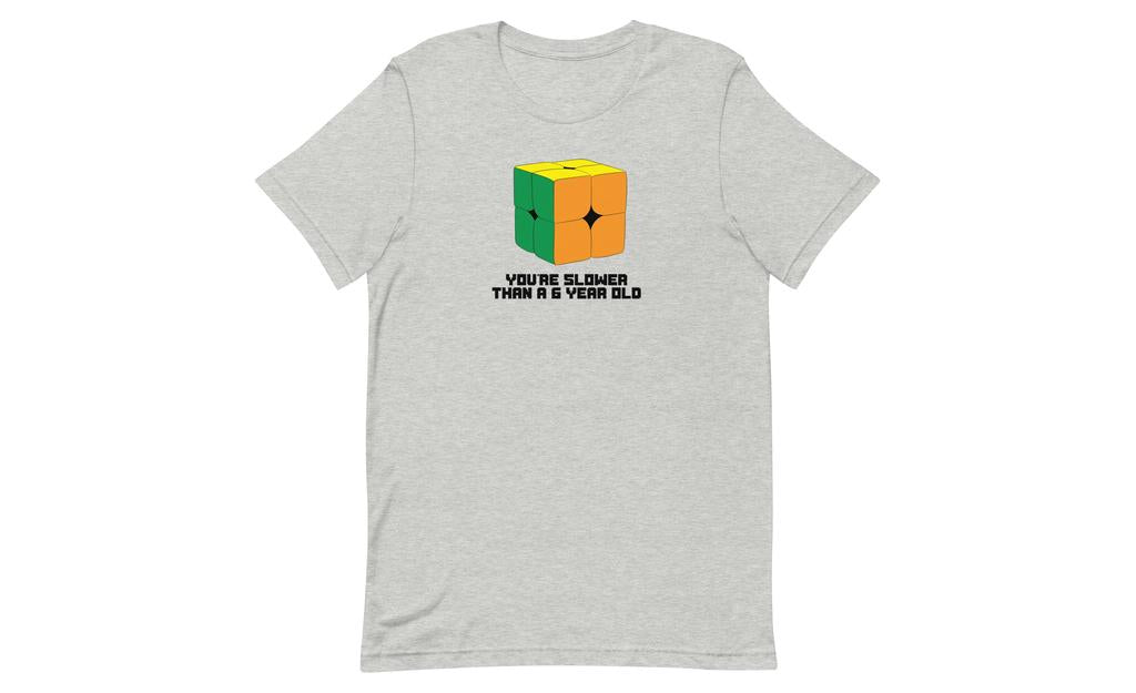 Slower Than a 6 Year Old Shirt V2 - Light | SpeedCubeShop