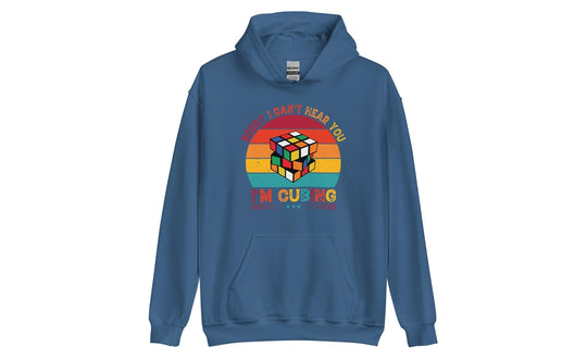 Sorry, I Can't Hear You, I'm Cubing - Rubik's Cube Hoodie | SpeedCubeShop